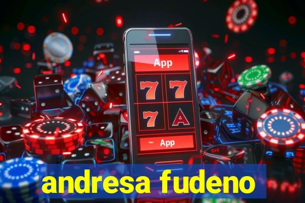 andresa fudeno